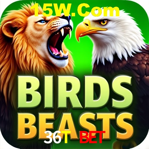 36T Bet,36T App