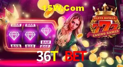 36T Bet